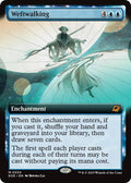 Weftwalking (Extended Art) (Foil)